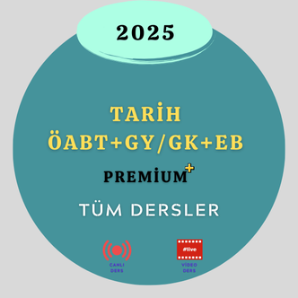 2025-TARİH ÖABT-GY/GK-EB TÜM DERSLER PREMİUM+