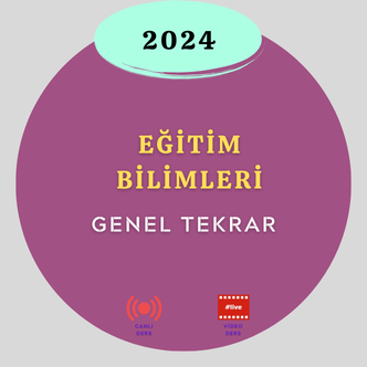 2024 EĞİTİM BİLİMLERİ GENEL TEKRAR