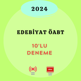 2024-EDEBİYAT ÖABT - 10'LU BRANŞ DENEMELERİ (KİTAPSIZ)