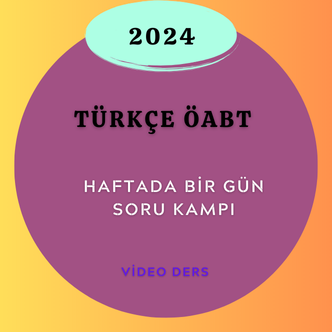 2024-Türkçe ÖABT - Haftada Bir Gün Soru Kampı