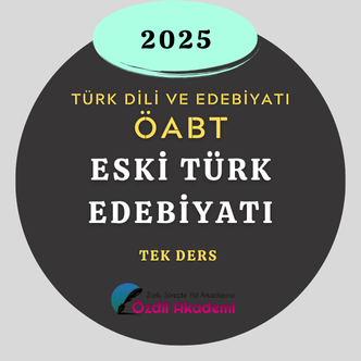 2025-EDEBİYAT ÖABT-ESKİ TÜRK EDEBİYATI TEK DERS (Kitap Hediyeli)