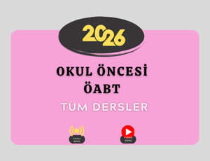 2026-EVCİLİK OKUL ÖNCESİ ÖABT TÜM DERSLER