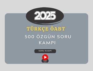 2025-TÜRKÇE ÖABT 500 ÖZGÜN SORU KAMPI