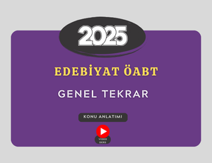 2025-EDEBİYAT ÖABT GENEL TEKRAR