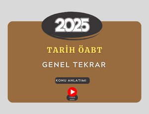 2025-TARİH ÖABT GENEL TEKRAR