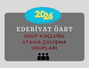 2026-Edebiyat ÖABT-Grup Koçluğu Atama Çalışma Grupları