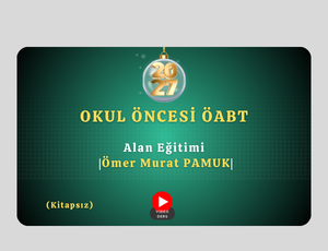 2027-Okul Öncesi ÖABT-Alan Eğitimi |Ömer Murat PAMUK|
