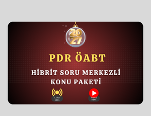2027-PDR ÖABT HİBRİT SORU MERKEZLİ KONU PAKETİ