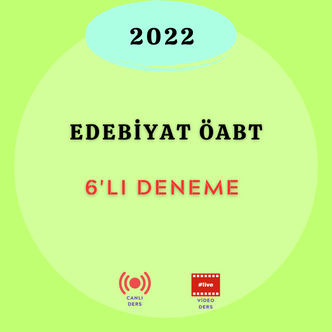 2022-EDEBİYAT ÖABT 6'LI DENEME (VİDEO)