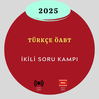 2025-TÜRKÇE ÖABT (Çıkmış Soru + 500 Özgün Soru) İKİLİ ATAMA SORU KAMPI